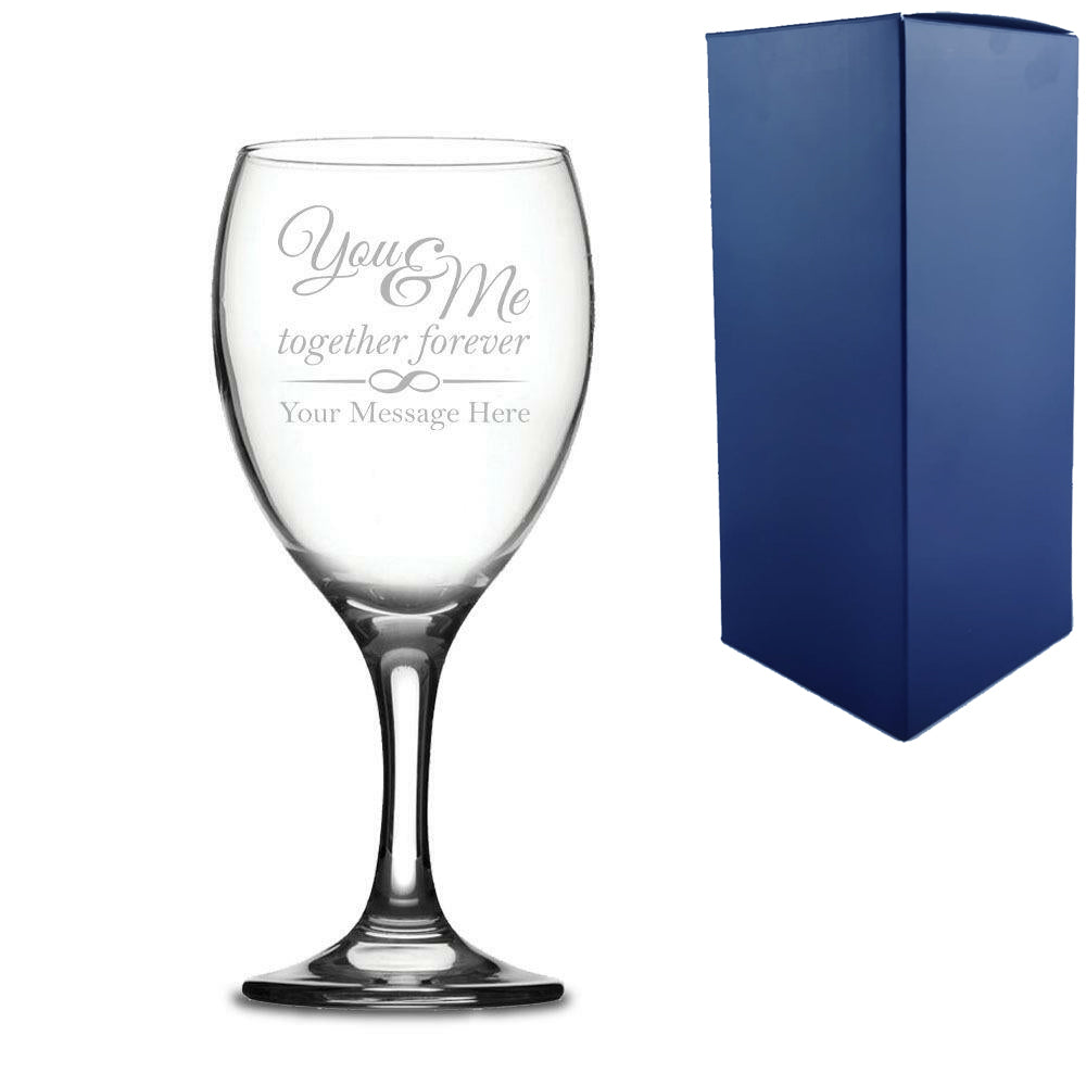 Engraved Wine Glass with You & Me, together forever Design Image 2