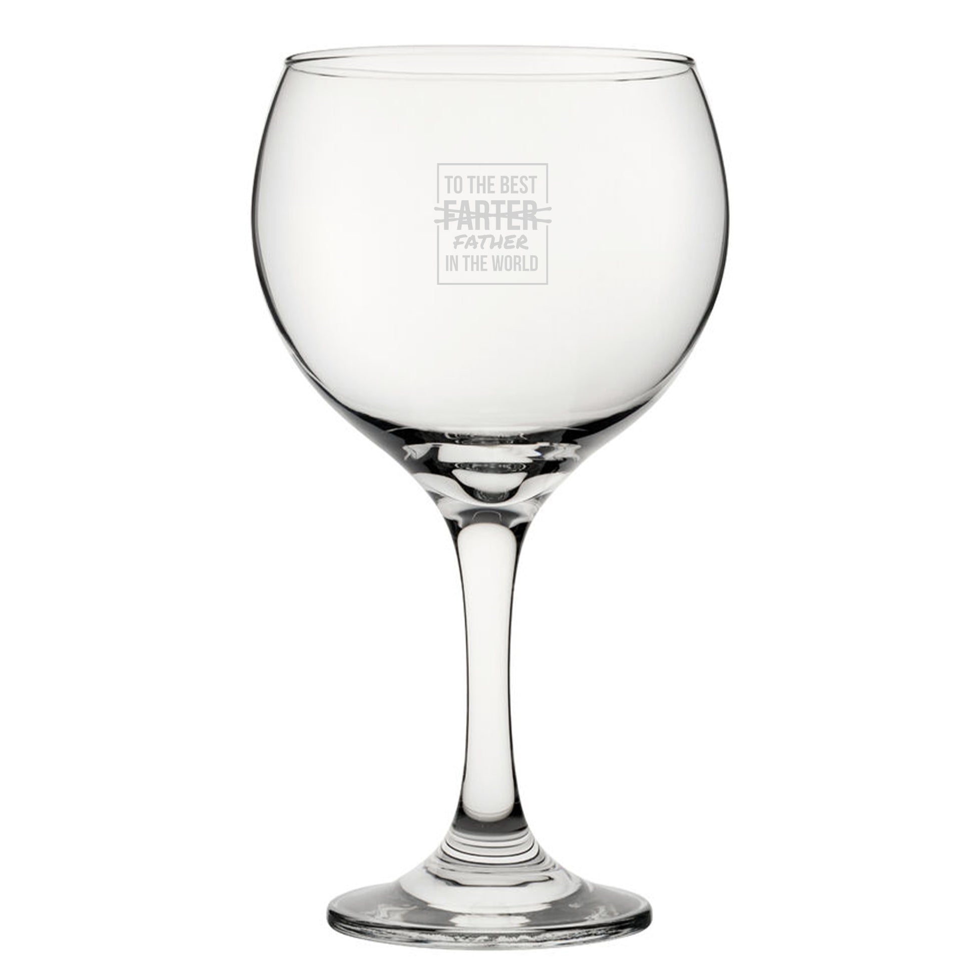 To The Best Farter In The World - Engraved Novelty Gin Balloon Cocktail Glass Image 2