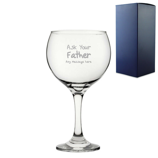 Engraved Gin Glass 22.5oz With Ask Your Father Design Gift Boxed Image 1