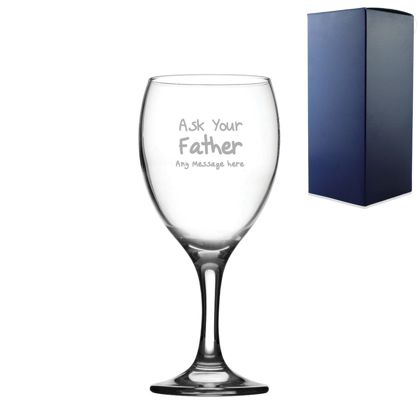 Engraved Wine Glass 12oz With Ask Your Father Design Gift Boxed Image 2